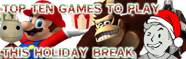 Top Ten Games to Play this Holiday Break 