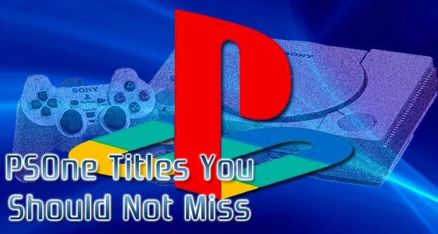 PSOne Titles You Should Not Miss