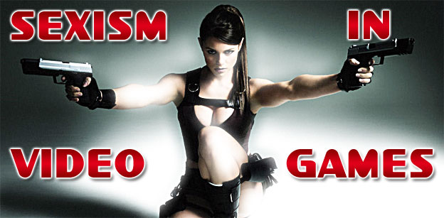 Sexism in Video Games