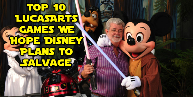Top 10 LucasArts Games We Hope Disney Plans To Salvage