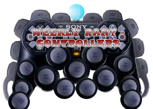 Weekly Rant - Controllers