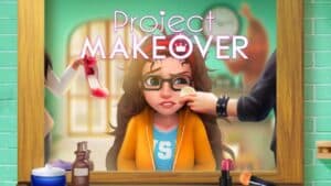 Project Makeover key art