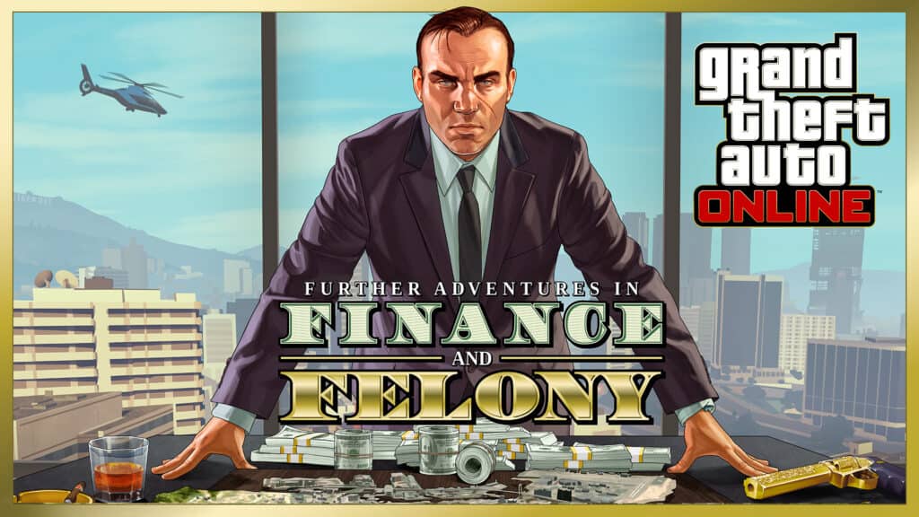 A promotional image for GTA Online's Further Adventures in Finance and Felony Update.