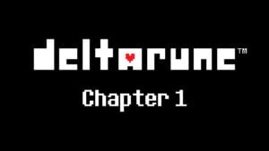 Deltarune: Chapter 1