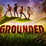 Grounded (Nintendo Switch, PS4, PS5) — April 16
